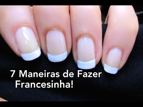 7 Maneiras de Fazer Unhas Francesinha! Passo-a-Passo! 7 Ways to do French Nails!