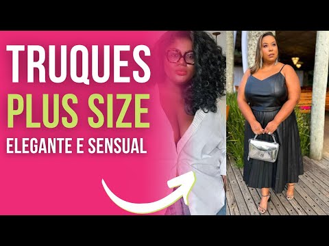 12 LOOKS PLUS SIZE! Aposte nesses looks elegantes e sensuais!