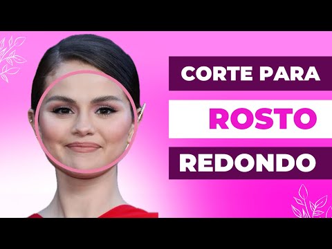 MELHORES CORTES DE CABELO PARA QUEM TEM O FORMATO DE ROSTO REDONDO