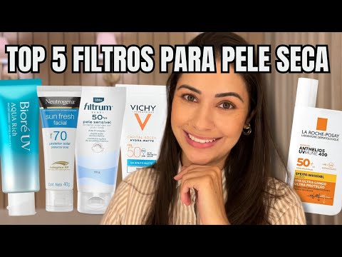 TOP 5 MELHORES FILTROS SOLARES PARA PELE SECA!!